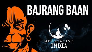 Bajrang Baan  बजरंग बाण  Soothing amp Peaceful HANUMAN MANTRA Chanting for Protection to Family [upl. by Paske]