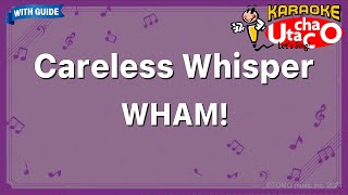 Careless Whisper – Wham Karaoke with guide [upl. by Scribner]