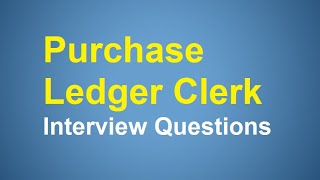 Purchase Ledger Clerk interview questions [upl. by Werdna]