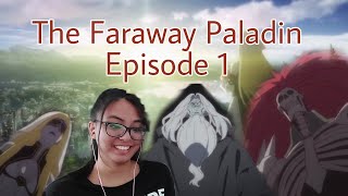 The Faraway Paladin Episode 1 Reaction  RAISED BY THE UNDED [upl. by Niajneb]