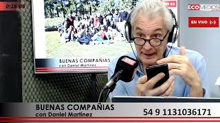 BUENAS COMPANIAS con Daniel Martinez 29102024 [upl. by Nicoline]