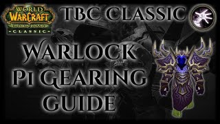 TBC Classic Warlock Guide  Phase 1 Gearing Guide  P1 BiS [upl. by Myra]