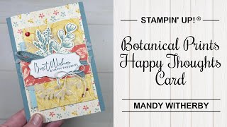 Botanical Prints Happy Thoughts Card  Stampin Up® [upl. by Adama503]