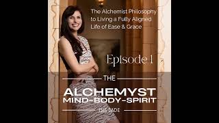 The Alchemy of Living a Life of Ease amp Grace [upl. by Eerok]