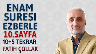 Enam suresi 10sayfa ezberle 10 tekrar Fatih Çollak 5dönüş 7sayfa Kuranı Kerim 136sayfa [upl. by Behah]