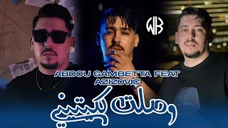 Abdou Gambetta  Wsalt Bakitini  وصلت بكيتيني  Avec Azizovic  Exclusive Live 2024 [upl. by Zurek]