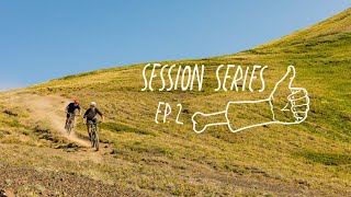 Chilcotin Summer Escape with the Free Radicals  Session Series Episode 2 [upl. by Alane825]