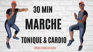 50 ans Belle et Re Belle  30 mn CARDIO MARCHE RAPIDE amp EXERCICES TONIQUES [upl. by Ahsiele]