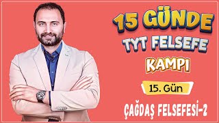 20Yüzyıl Felsefesi2  15 Günde TYT Felsefe Kampı 15Gün  TYT 2025 [upl. by Henrietta]