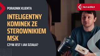 Inteligentny kominek ze sterownikiem MSK Czym jest i jak działa  Wyjaśnia ekspert firmy KRATKI [upl. by Anigriv]