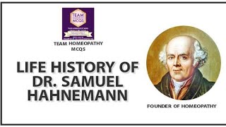 LIFE HISTORY OF DR SAMUEL HAHNEMANN homeopathy hahnemann lifehistory Aiapget exampreparation [upl. by Irehj438]