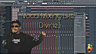 Vocal Mixing Like Divine in Fl Studio  fl studio vocal mixing  Vocal processing 2024 [upl. by Sitelc]