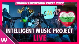 Intelligent Music Project quotIntentionquot Bulgaria 2022 LIVE  London Eurovision Party [upl. by Yramesor]