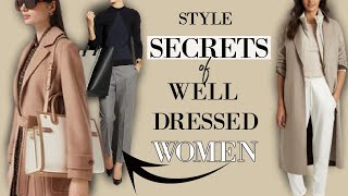 7 SECRETS of Women Who ALWAYS Look Put Together  Classy Outfits [upl. by Eille162]