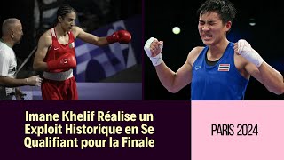 JO Paris 2024  La Boxeuse algérienne Imane Khelif Atteint la Finale Un Premier Historique [upl. by Enelrak813]