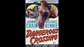 Dangerous Crossing 1953  Mystery  Jeanne Crain and Michael Rennie  FULL MOVIE [upl. by Dahlia]