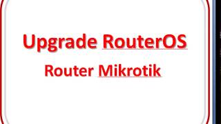 TIP  Cara Upgrade RouterOS Mikrotik hAP Mini dan hAP Lite Dengan Tab Check For Updates [upl. by Eeslek]