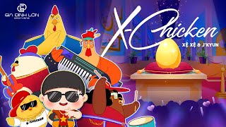 XỆ XỆ x JKYUN  XChicken  OFFICIAL MUSIC VIDEO [upl. by Haelhsa]