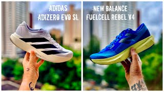 REVIEW ESPECIAL ADIDAS ADIZERO EVO SL VS NEW BALANCE FUELCELL REBEL v4 [upl. by Gnaw]