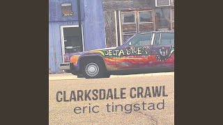 Clarksdale Crawl [upl. by Htaek974]