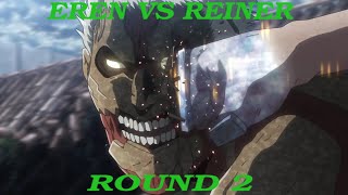 Eren vs Reiner Round 2 Attack on Titan Season 3 HD 60FPS [upl. by Atnahsal]