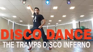 Disco inferno The Tramps  DiscoDance Coreografia 7080 Dance Video [upl. by Obeded508]