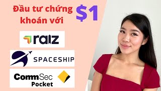 Đầu tư chứng khoán chỉ với 1  Micro investing  Raiz vs Spaceship vs Commsec Pocket [upl. by Etnovahs976]