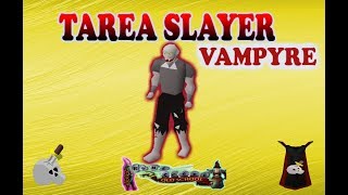 Tarea slayer Vampyre  Runescape en español [upl. by Immat]