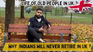 Why as an Indian I will never retire in uk Life in uk as Asianindian indiancultureampuk lifeinuk [upl. by Yrovi975]