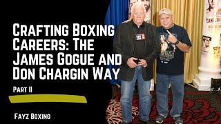 Inside Boxing Business Gogue Chargin amp Boxings Success Part II [upl. by Allrud]