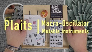 PLAITS  unboxing amp first sound demo  Mutable Instruments  EURORACK  modular Synth [upl. by Brennen]