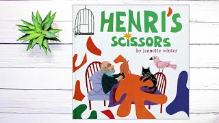 Henris Scissors  Read Aloud Story Book Inspired by Henri Matisse [upl. by Kallista]