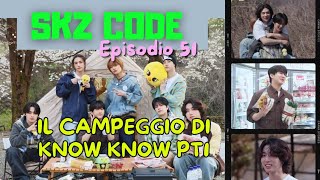 SUB ITAIl campeggio di Know Know parte 1｜SKZ CODE Ep51 [upl. by Aynek]