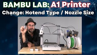 How To Change Nozzle Size amp Hotend Type on Bambu Lab A1 amp A1 Mini Config Bambu Studio  3D Printer [upl. by Germin206]