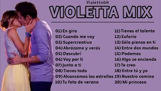 VIOLETTA  BEST SONGS  1 HOUR   VIOLETTA PLAYLIST  MIX [upl. by Olmstead]