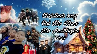 Hai Mosa Mo Anchingba  Full Christmas Song 2024  aagctv [upl. by Teriann42]