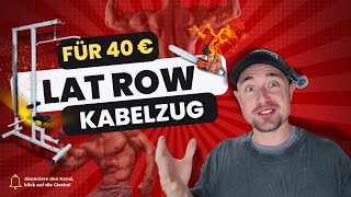 Der Günstige Latzug Ruderzug amp Kabelzug Maximale Ergebnisse minimale Kosten 40 Euro geht das [upl. by Noreg]