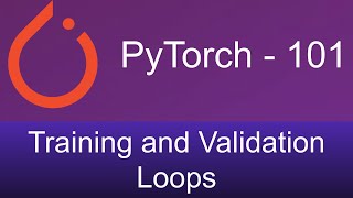 8 Training and validation loops in PyTorch [upl. by Kahn]