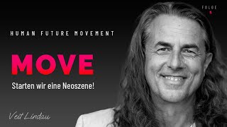 MOVE  Starten wir eine Neoszene  Folge 1 [upl. by Eikceb]