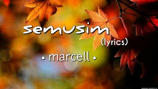 Semusim  Marcell lyrics [upl. by Cello]