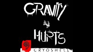 Cryoshell  Gravity Hurts ft Brinck Sub Español [upl. by Hickie741]