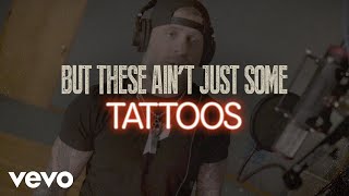 Brantley Gilbert  Tattoos Lyric Video [upl. by Haela]