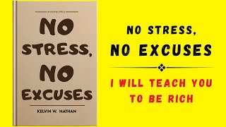 No Stress No Excuses I Will Teach You to Be Rich Audiobook [upl. by Eener]