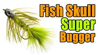 Fish Skull Super Bugger Streamer Fly Tying [upl. by Efram]