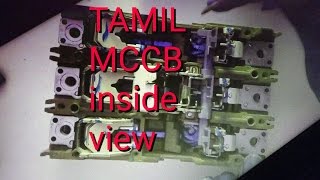 TAMIL MCCB inside view and explaining clearly new 2017 [upl. by Neona]