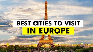 Best Cities in Europe to Visit  Top 100 European Cities [upl. by Nazarius]