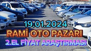 RAMİ OTO PAZARI  İKİNCİ EL OTOMOBİL FİYATLARI  GÜNCEL ARABA FİYATLARI  19012024 [upl. by Imuy]