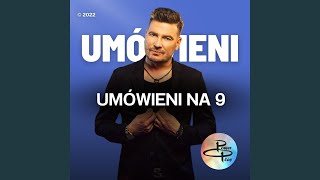 Umówieni Na 9 [upl. by Latty963]