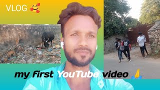 my first youtube video🤣first youtube🙏 video ll AHSANRAJAVLOG007 myfirstvlog [upl. by Bertold]