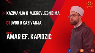 01 Uvod  Kazivanja o vjerovjesnicima  hfz Ammar ef Kapidžić [upl. by Esinehc]